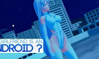 My Girlfriend is an Android cover
