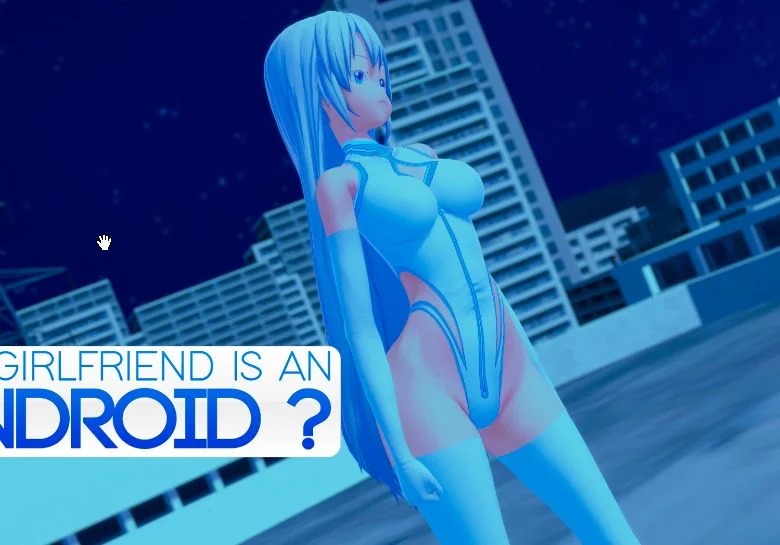 My Girlfriend is an Android cover