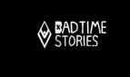 Badtime stories