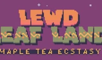 Lewd Leaf Land: Maple Tea Ecstasy cover