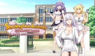 Serving Club Activities Episode-Trial Lesson: The Lusty Club Activities Time ~First Lesson cover