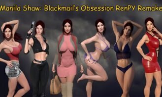 Manila Shaw: Blackmail's Obsession RenPY Remake cover