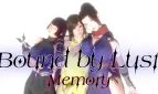 Bound by Lust: Memory