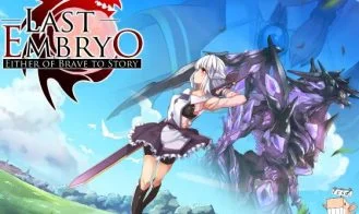 LAST EMBRYO: EITHER OF BRAVE TO STORY cover