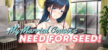 My Married Cousin's Need for Seed cover