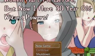 Women Hurt Me Before, But Now I Have 30 Year Old Wizard Powers! cover
