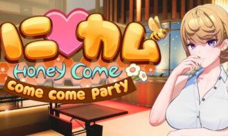 HoneyCome Come Come Party cover