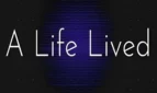 A Life Lived