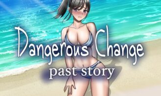 Dangerous Change: Past Story cover