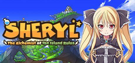 Sheryl ~The Alchemist of the Island Ruins~ cover