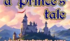 A Prince's Tale