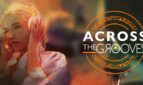 Across the Groove