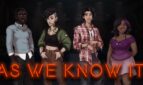 As We Know It