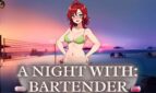 A Night With: Bartender