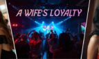 A Wife's Loyalty