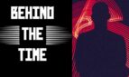 Behind the Time
