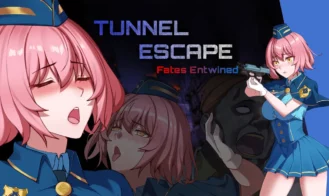 TUNNEL ESCAPE Fates Entwined cover