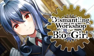 Dismantling Workshop of Bio-Girl cover