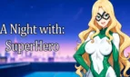 A Night With SuperHero