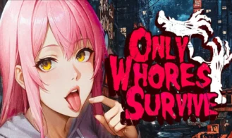 Only Whores Survive cover