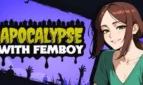 Apocalypse with Femboy
