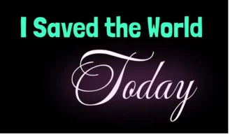 I Saved the World Today cover