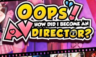 Oops! How Did I Become An AV Director? cover