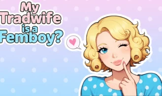 My tradwife is a Femboy? cover