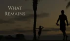 What Remains